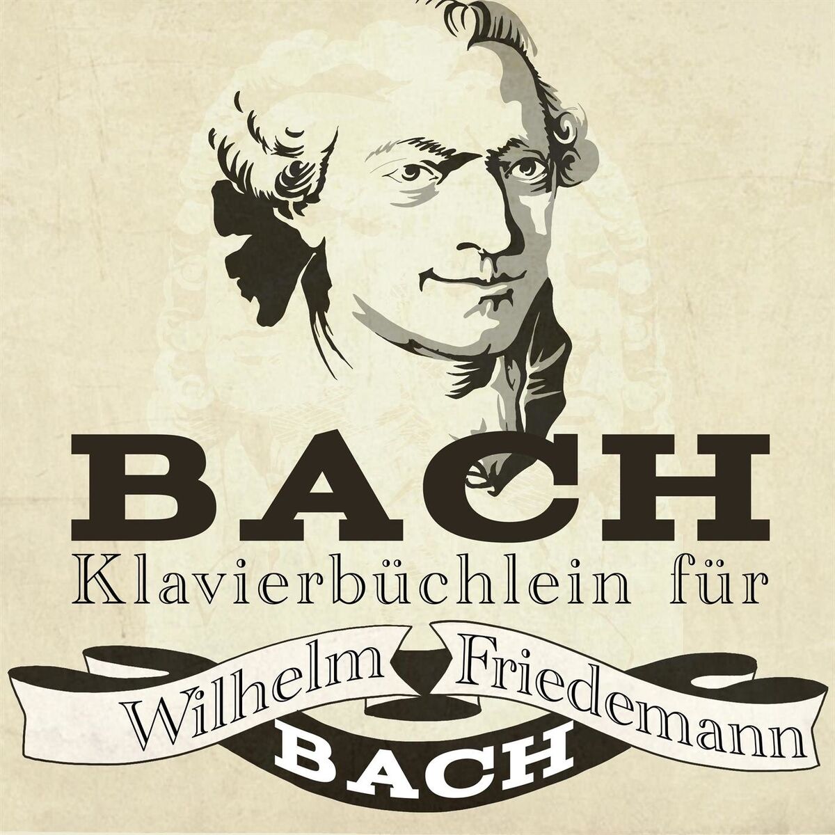 Album cover of Bach: Klavierbüchlein für Wilhelm Friedemann Bach
