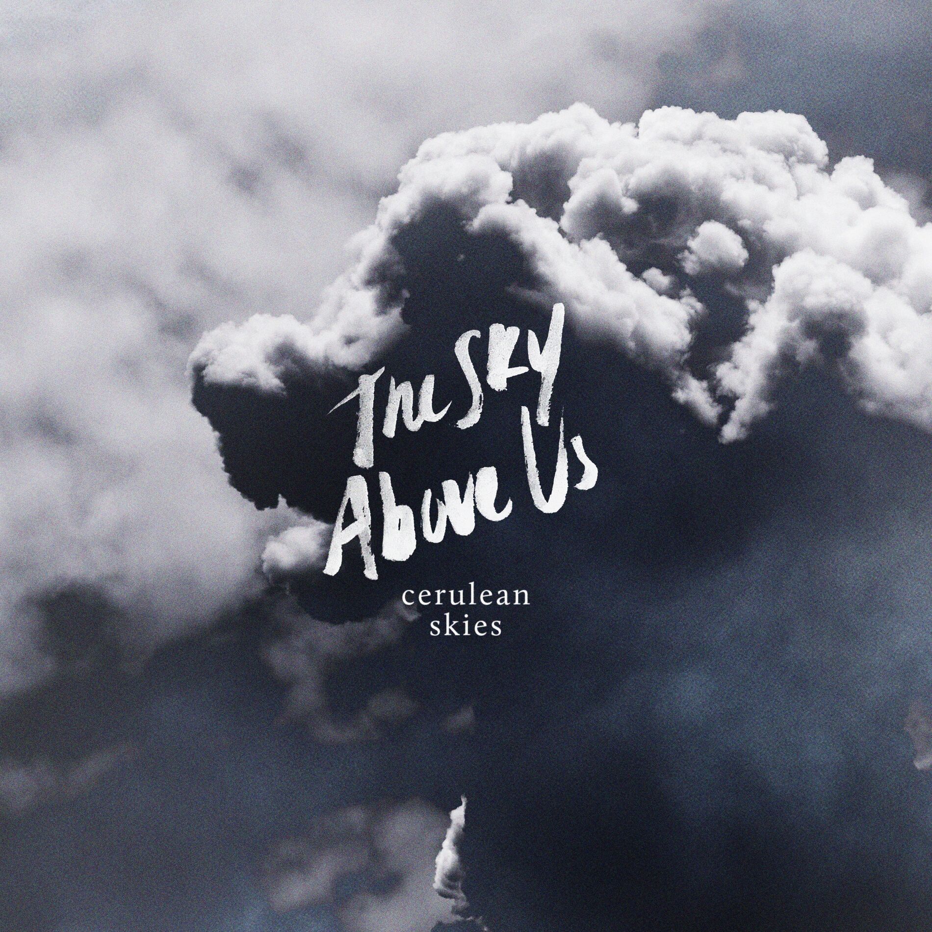 Album cover of The Sky Above Us
