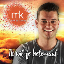 Cover of Ik Wil Je Helemaal