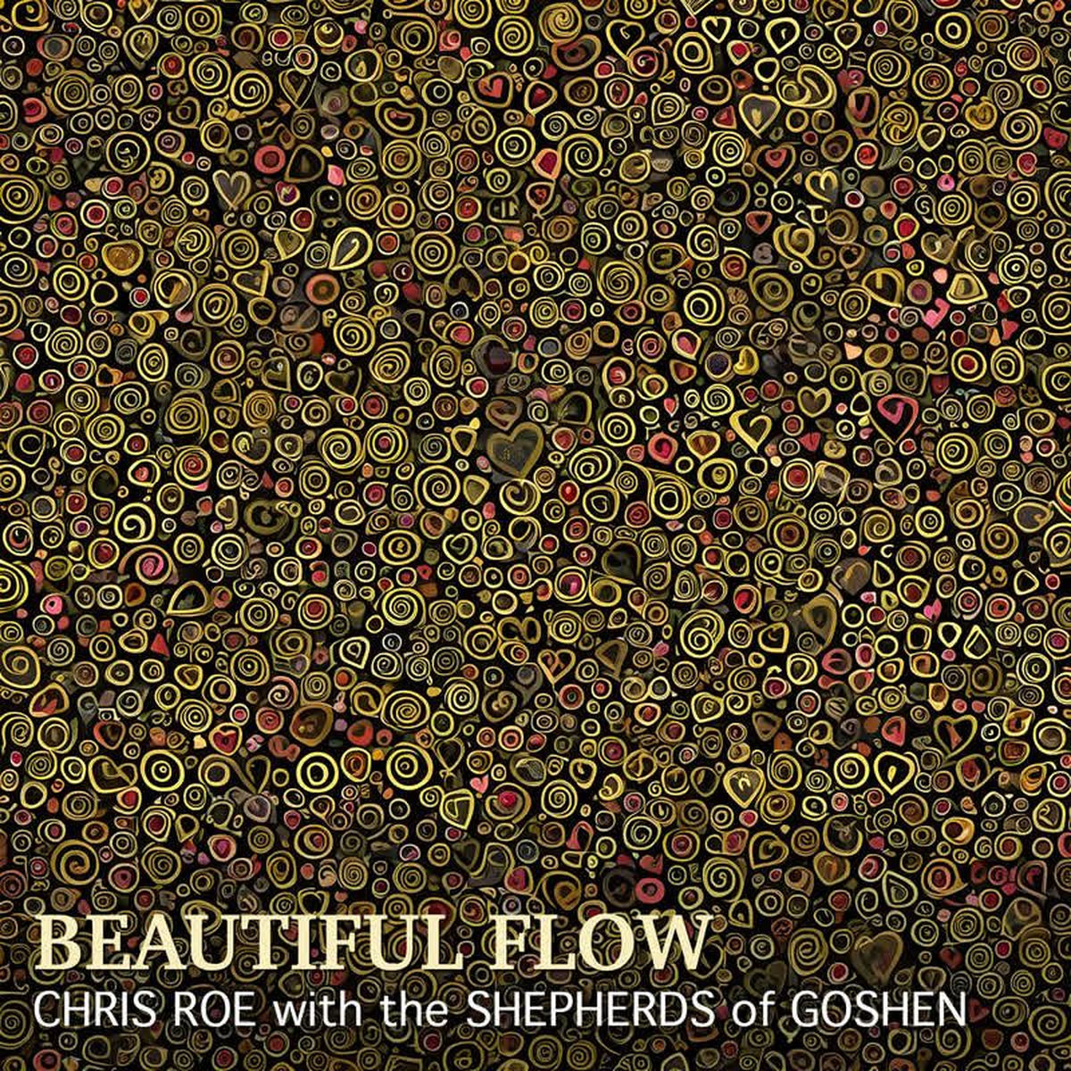 Album cover of Beautiful Flow (with the Shepherds of Goshen)