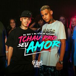 Cover of Tchau pro Seu Amor