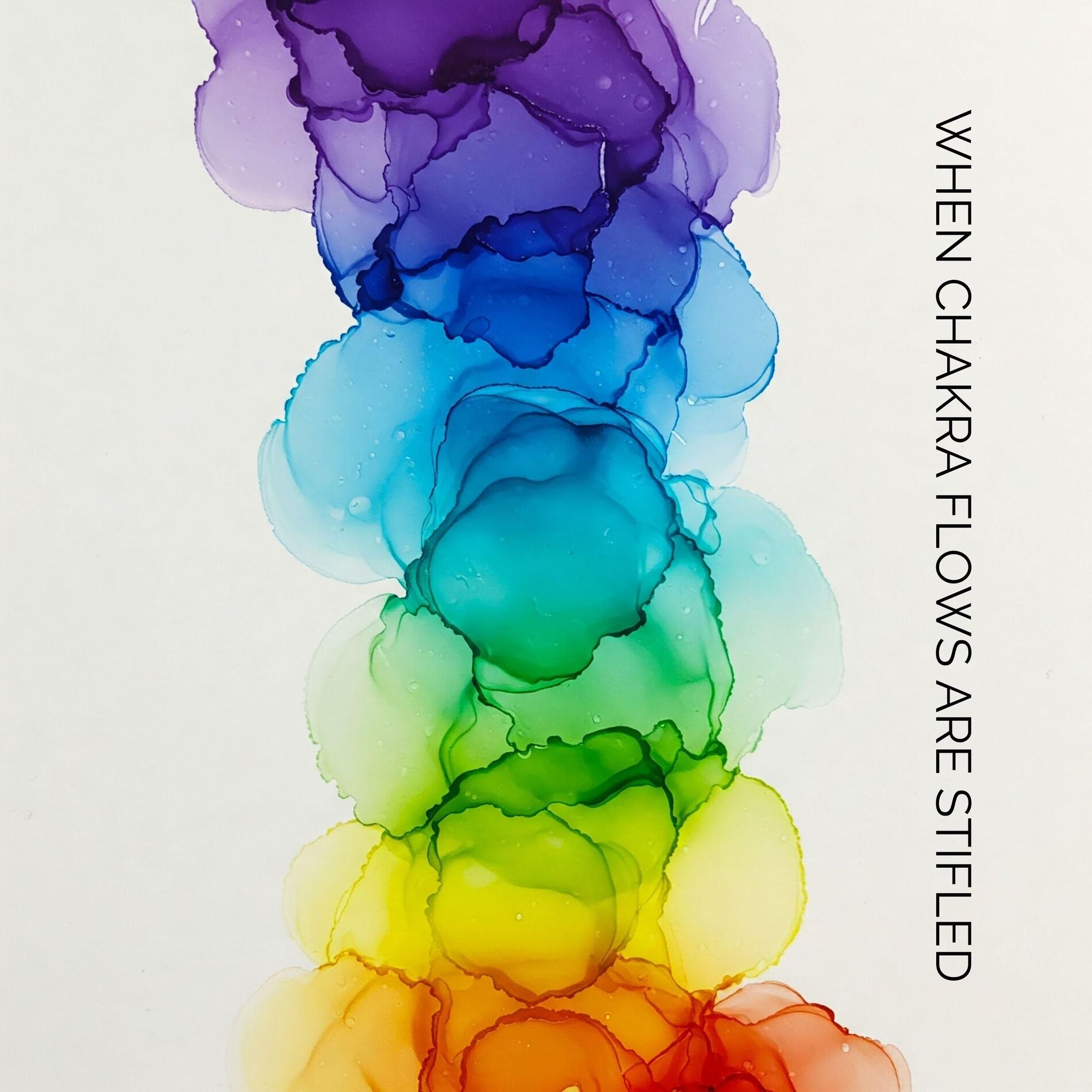 Album cover of When Chakra Flows Are Stifled