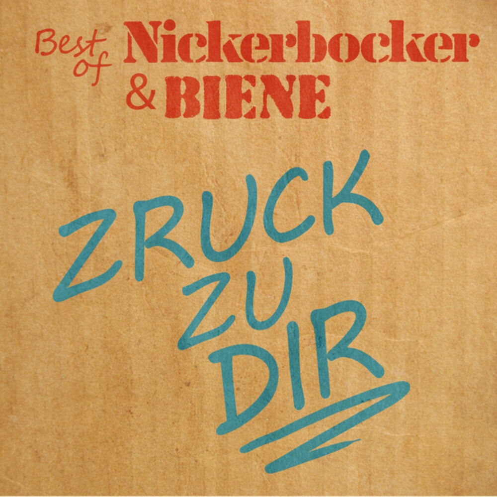 Picture of Zruck zu dir (Best of Nickerbocker und Biene)