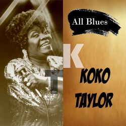 Cover of All Blues, Koko Taylor