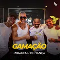 Miragem / Bonança