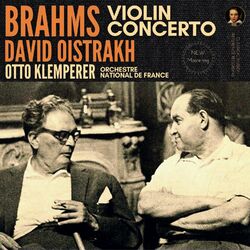 Cover of Brahms: Violin Concerto Op. 77 by David Oistrakh