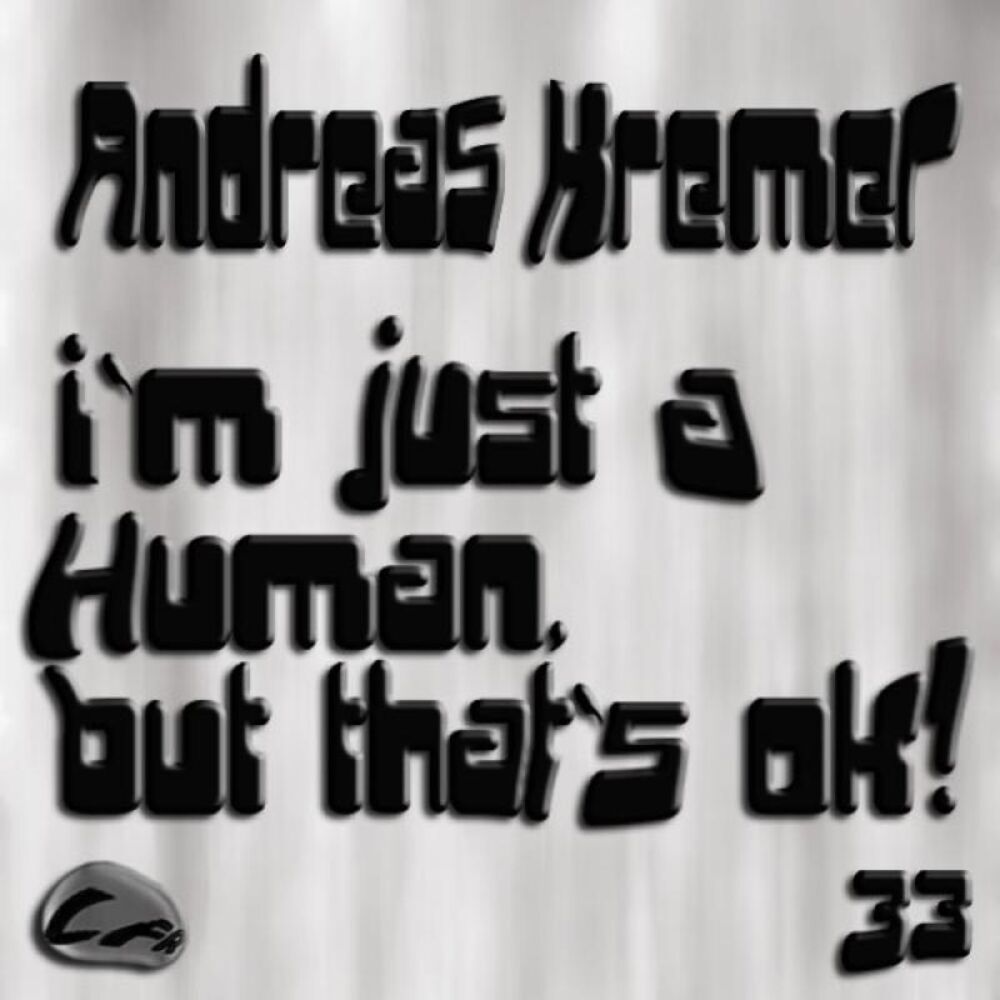 Picture of I`m Just A Human, But That`s OK!