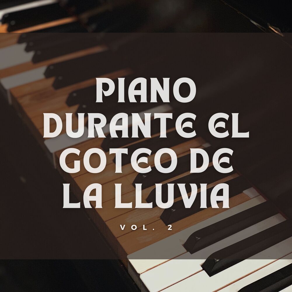 Picture of Piano Durante El Goteo De La Lluvia Vol. 2