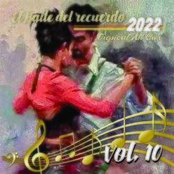 Cover of El Baile del Recuerdo 2022, Vol.10