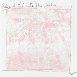 Cover of Make It Feel Like The Garden
