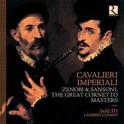 Cover of Cavalieri Imperiali: Zenobi & Sansoni, the Great Cornetto Masters