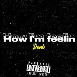 Cover of How Im Feelin