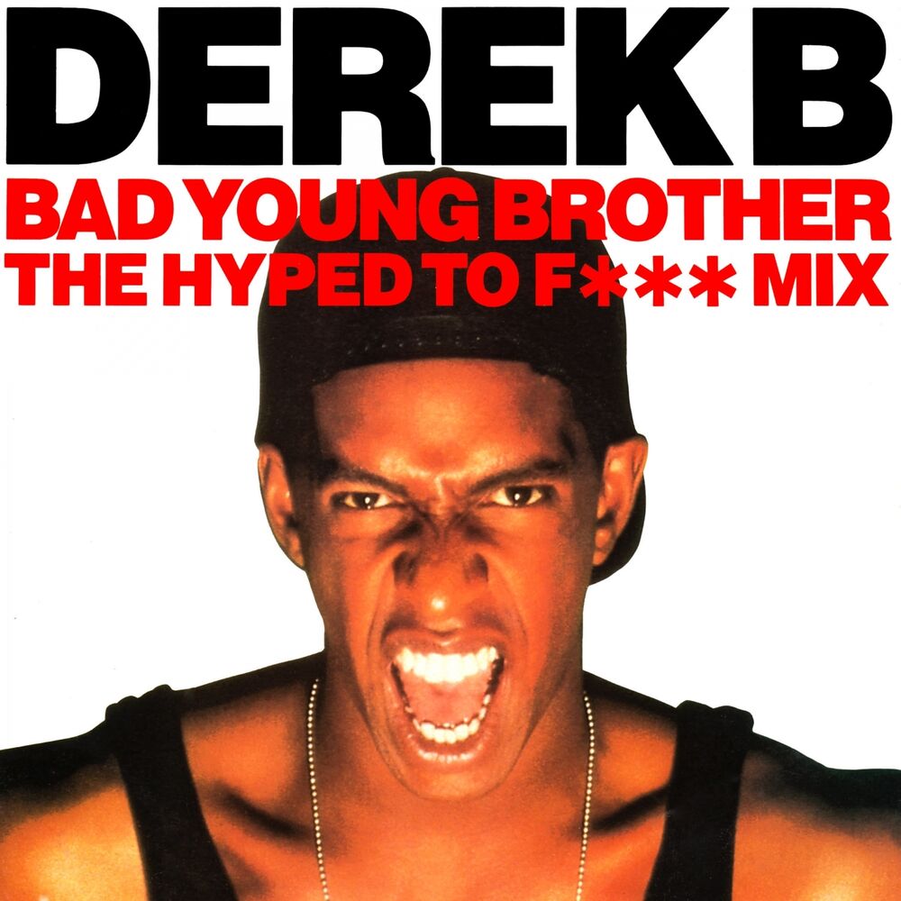 Picture of Bad Young Brother (The Hyped to F*** Mix)