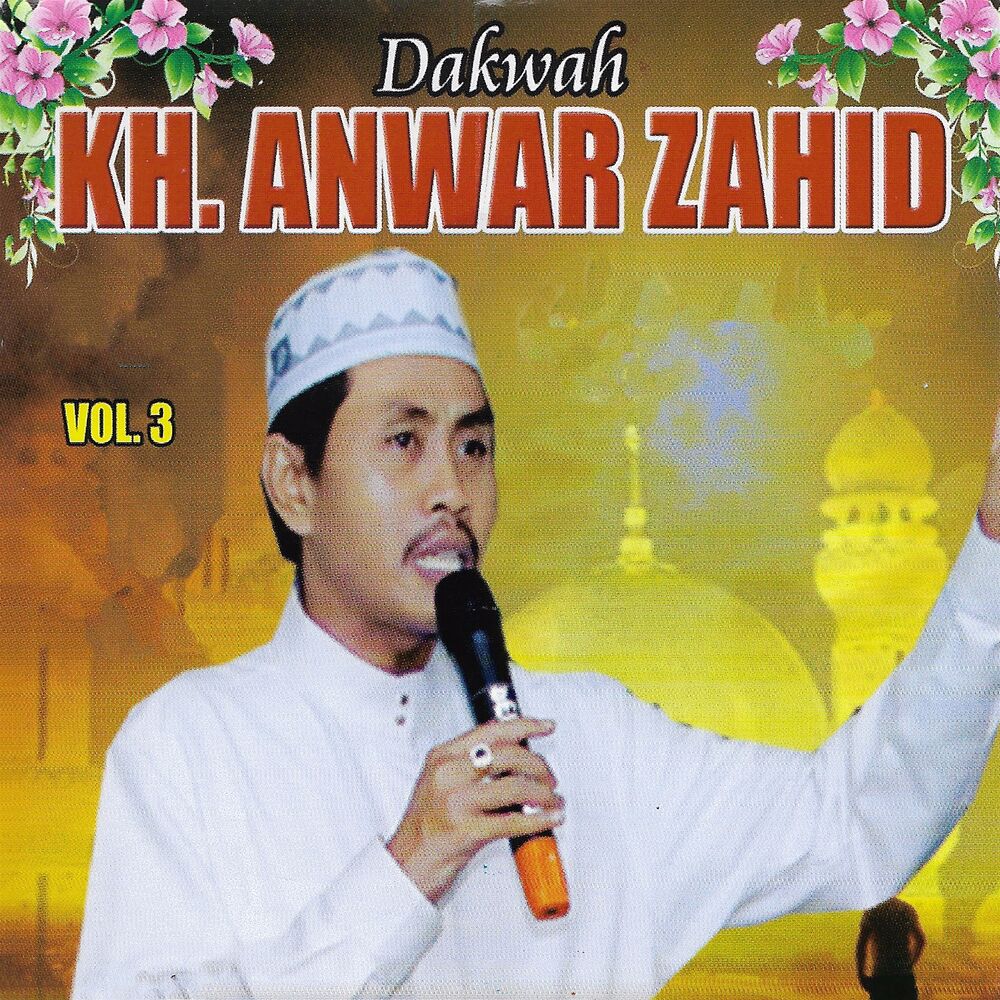 Picture of Dakwah Kh. Anwar Zahid, Vol. 3
