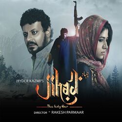 Cover of Maula Rahnumayi Kar De Maula Rahnumayi (From "Jihad")