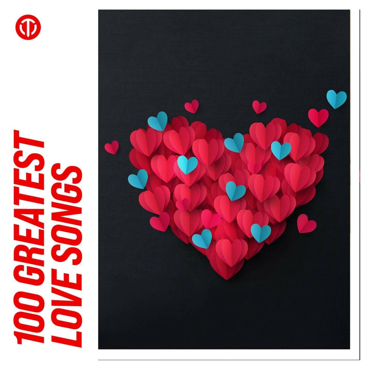 Album cover of 100 Greatest Love Songs