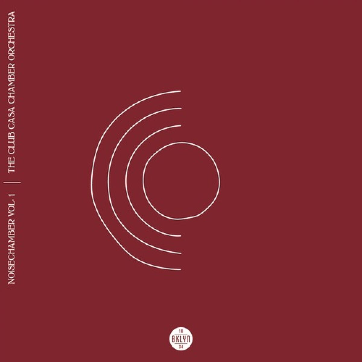 Album cover of BKLYN1834 Presents: Noisechamber Vol. 1