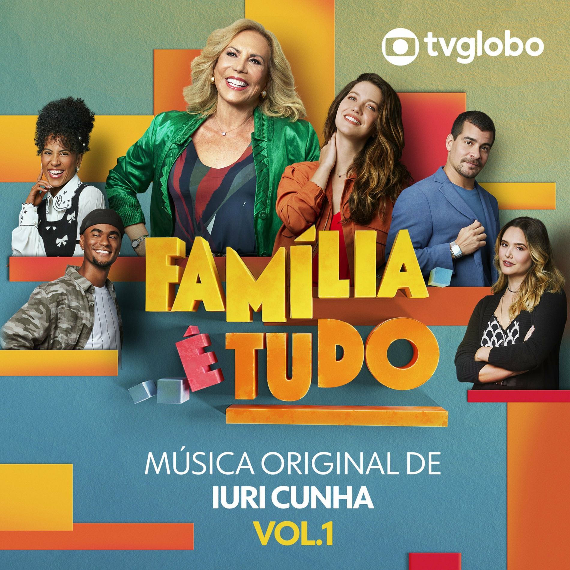 Album cover of Família É Tudo - Música Original de Iuri Cunha, Vol. 1