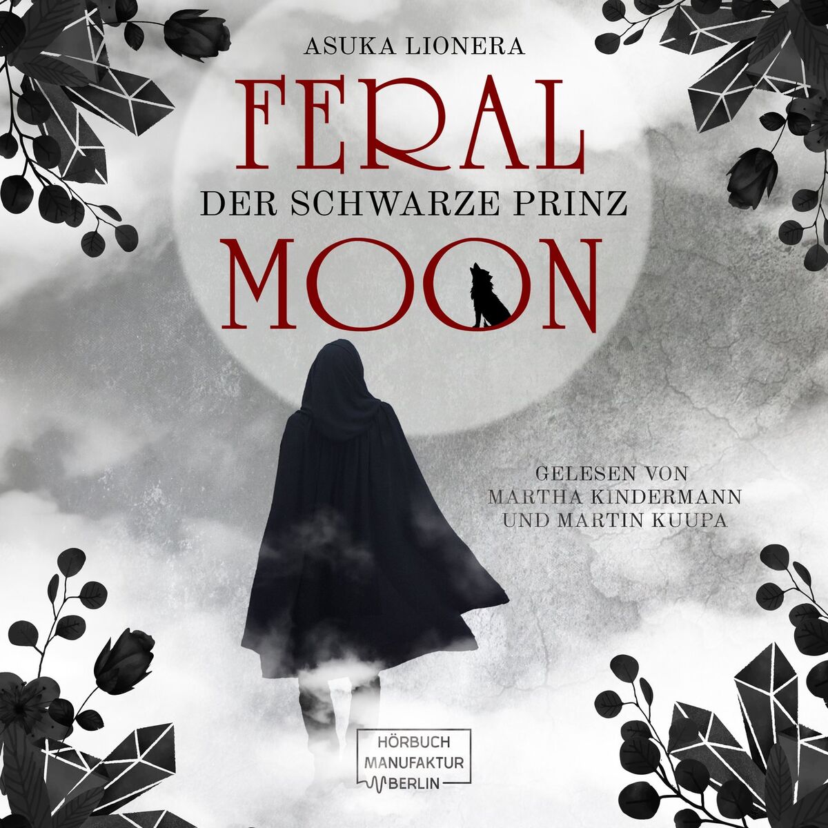 Album cover of Der schwarze Prinz - Feral Moon, Band 2 (ungekürzt)