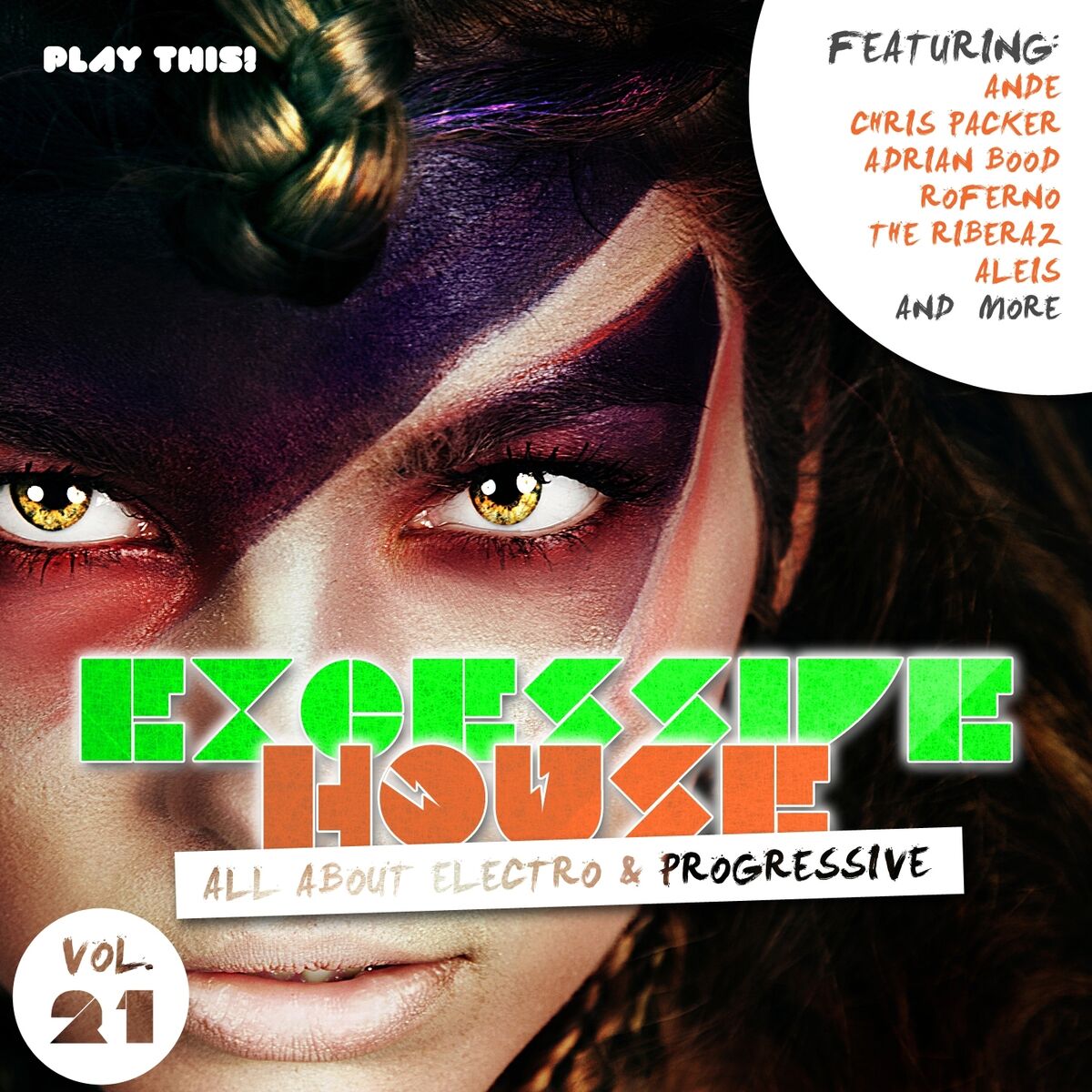 Album cover of Excessive House Vol. 21 - All About Electro & Progressive