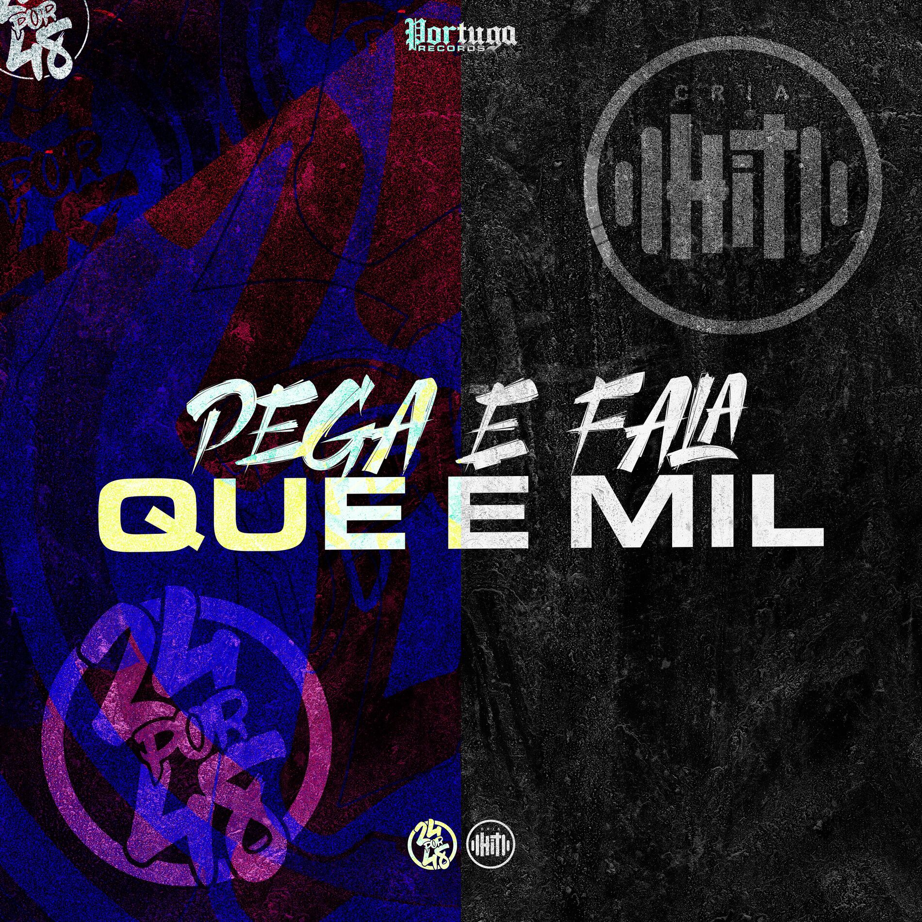 Album cover of Pega e Fala Que e Mil