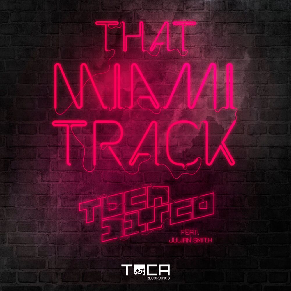 Picture of That Miami Track (feat. Julian Smith)