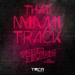 Cover of That Miami Track (feat. Julian Smith)