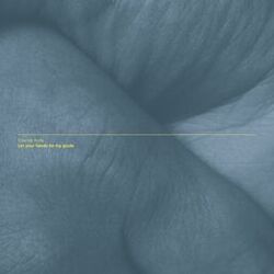 Cover of Let your hands be my guide