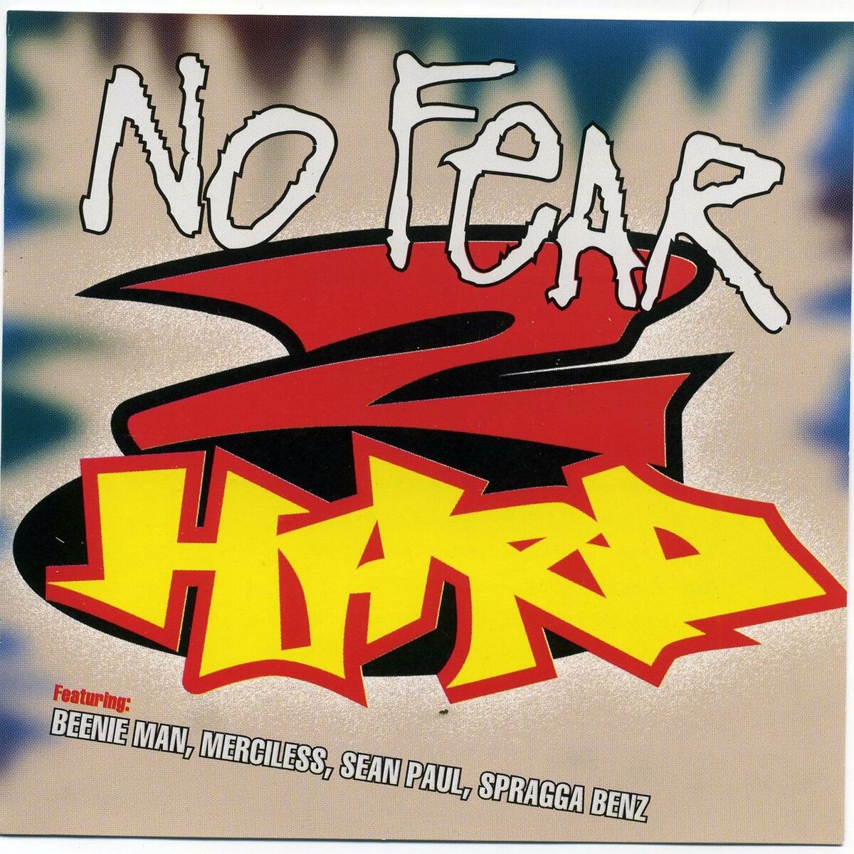 Various Artists No Fear lyrics and songs Deezer