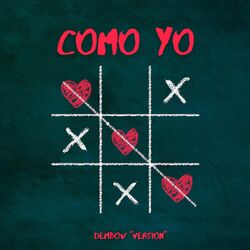 Cover of Como Yo (Dembow Version)