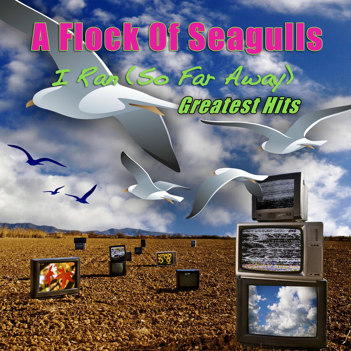 Album cover of I Ran (So Far Away) - Greatest Hits (Re-Recorded / Remastered)