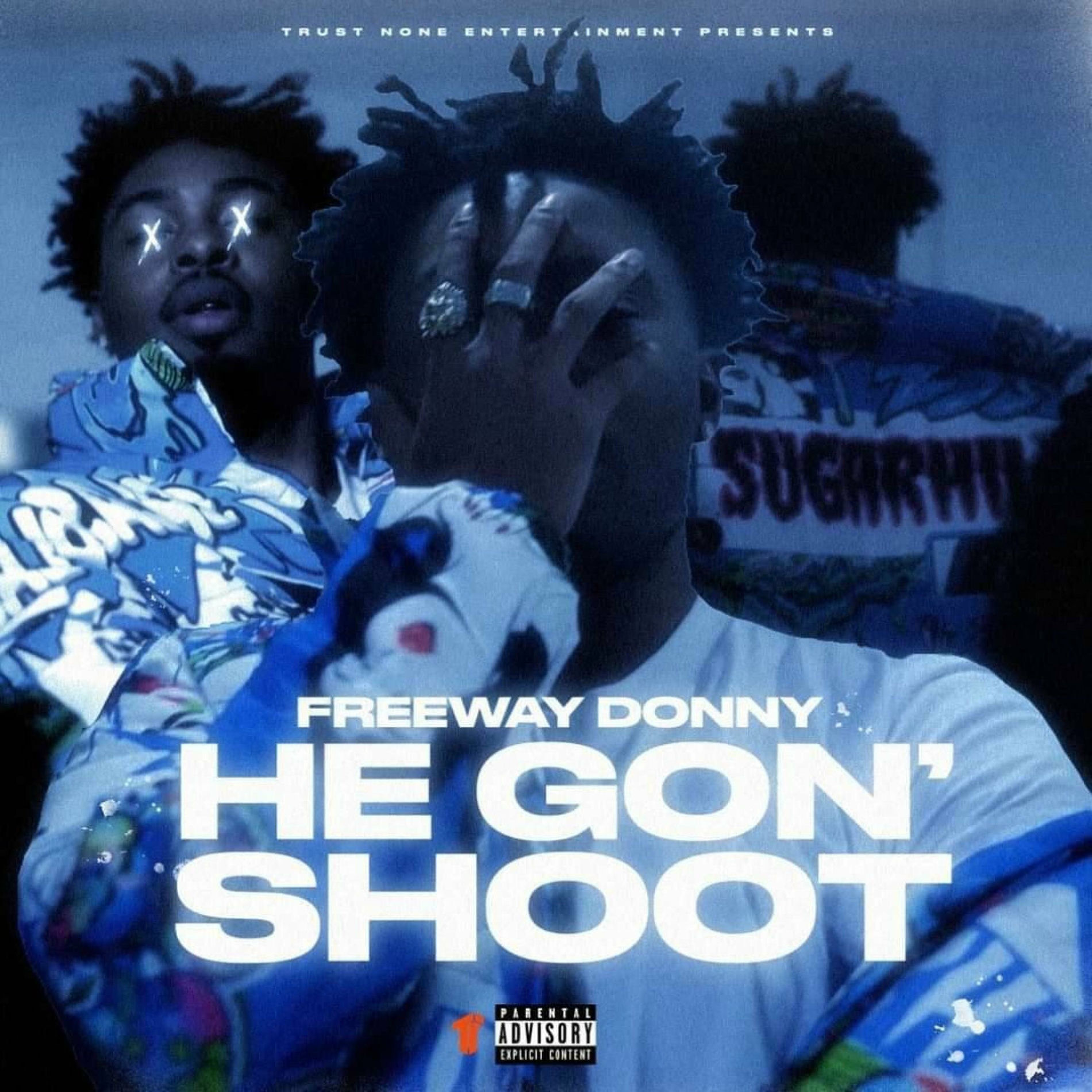 Album cover of HE GON' SHOOT
