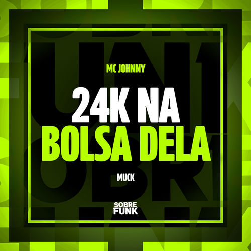 24K NA BOLSA DELA