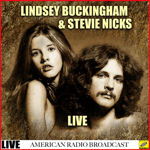 Lindsey Buckingham - Lindsey Buckingham and Stevie Nicks Live
