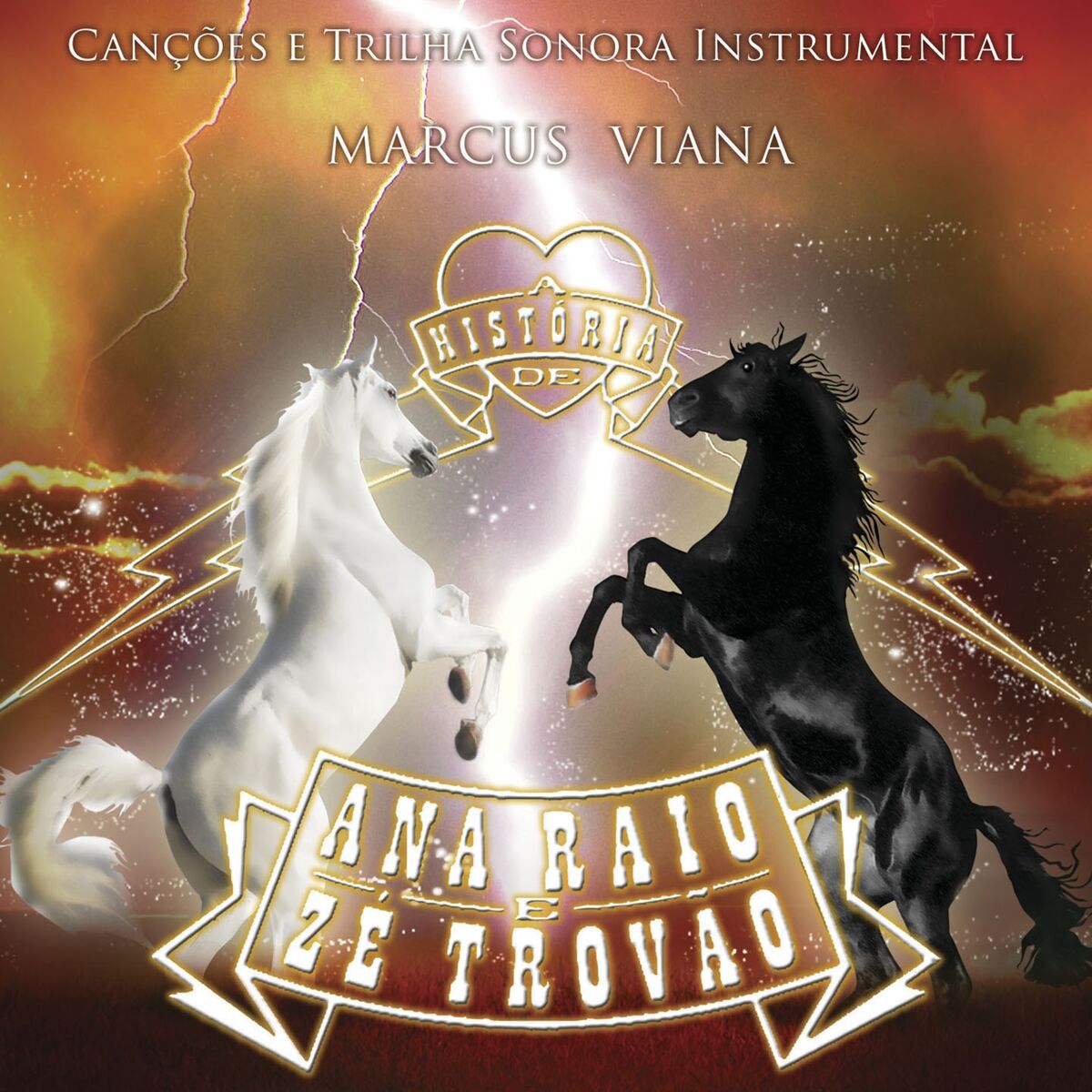 Album cover of A História de Ana Raio Zé Trovão