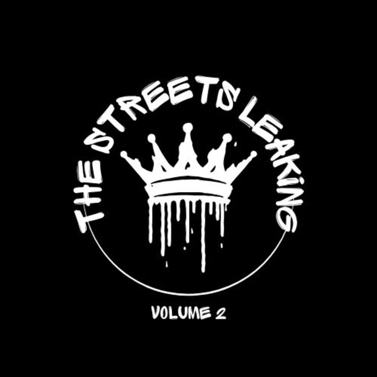 Album cover of The Streets Leaking Vol 2