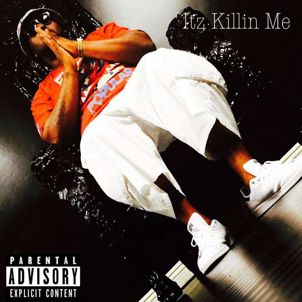 Picture of Itz Killin Me - Single