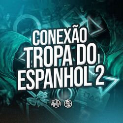 Cover of Conexão Tropa do Espanhol 2
