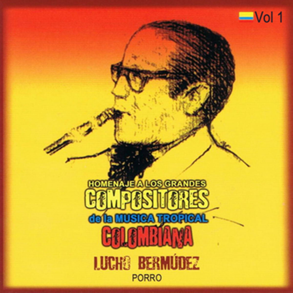 Album cover of Homenaje a los Grandes Compositores de la Música Tropical Colombiana ,Vol. 1