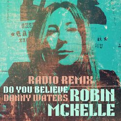 Cover of Do You Believe (Danny Waters Radio Remix)