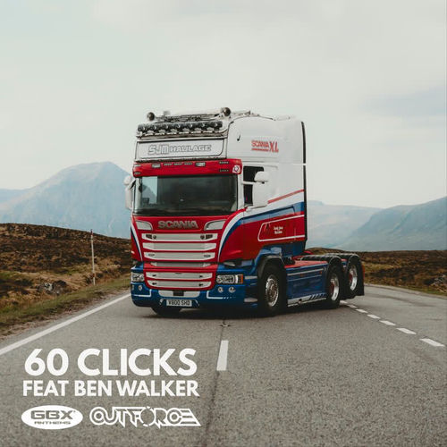 60 Clicks (feat. Ben Walker) [GBX x Outforce Remix]
