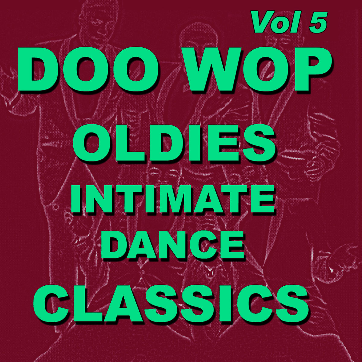 Album cover of Doo Wop Oldies Intimate Dance Classics, Vol. 5