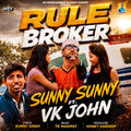 Rule Broker (Haryanvi Song)
