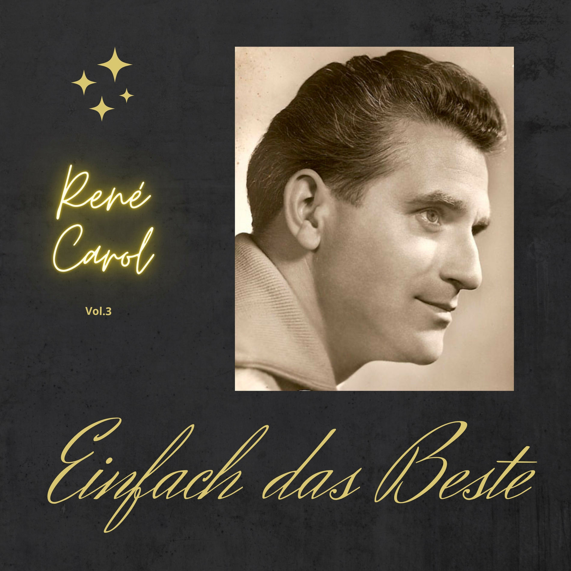 Album cover of René Carol; Einfach das beste, Vol. 3