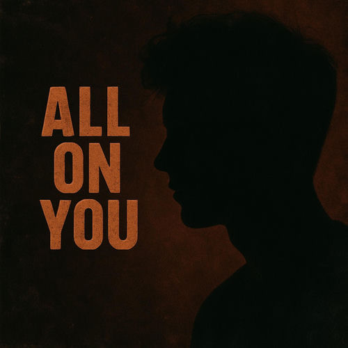 All on You