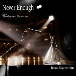 Cover of Never Enough (From the Greatest Showman)