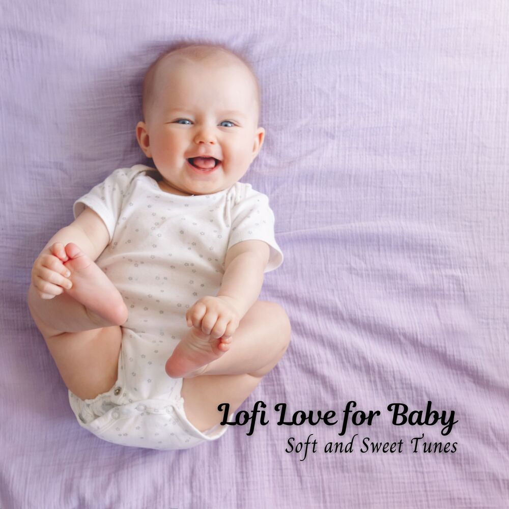 Picture of Lofi Love for Baby: Soft and Sweet Tunes