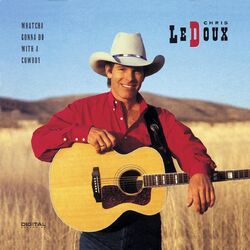 Cover of Whatcha Gonna Do With A Cowboy