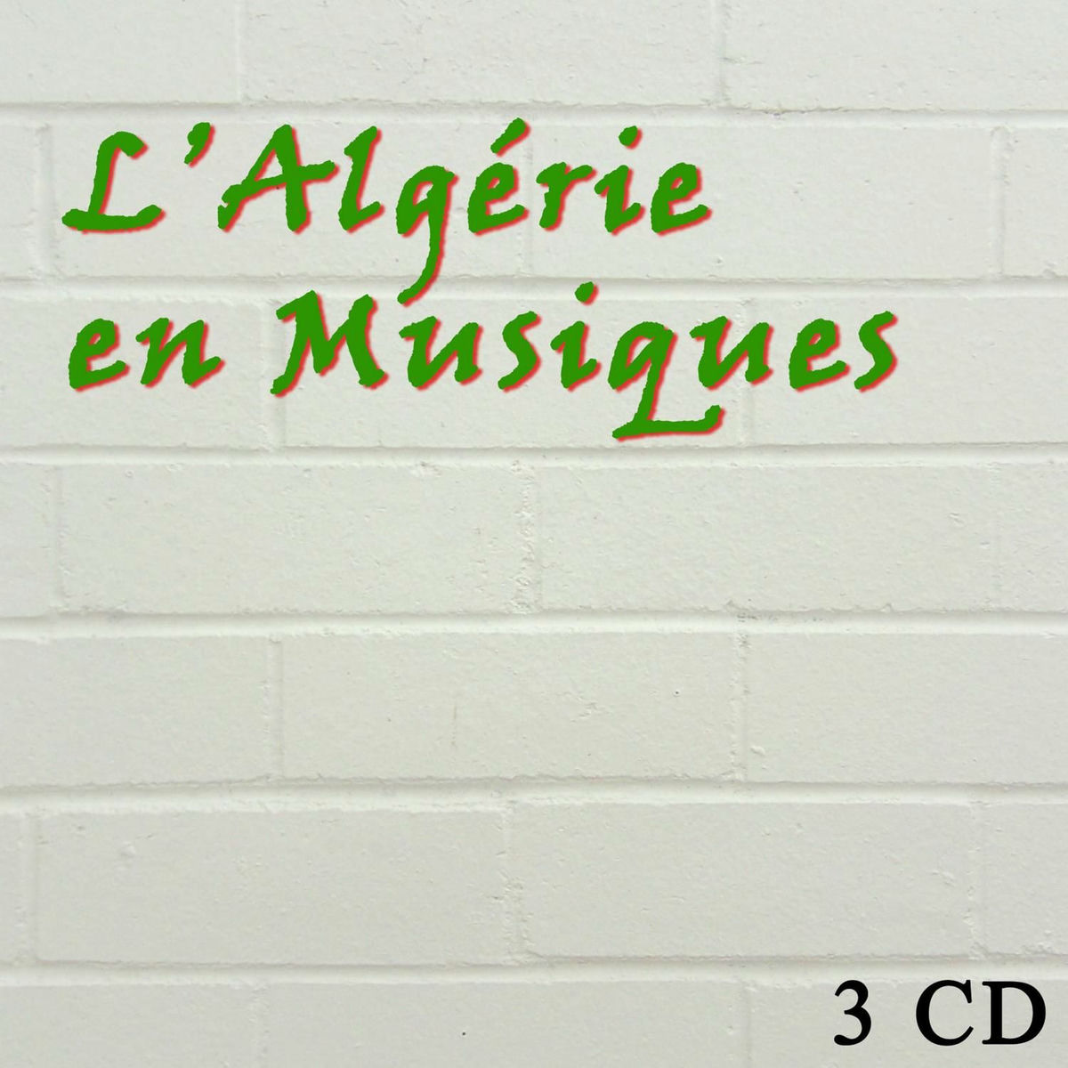 Album cover of L'Algérie en musique, Vol 2 of 3