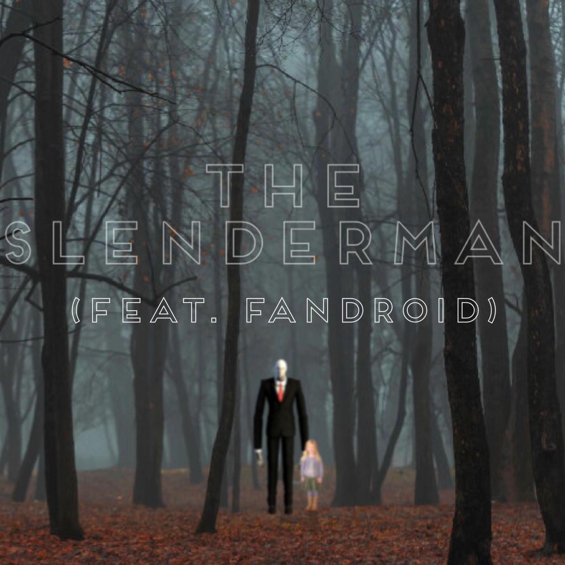 Album cover of The Slenderman